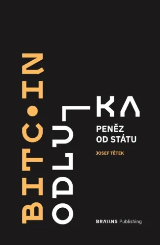 Bitcoin: Odluka peněz od státu